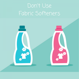 3. Don't Use Fabric Softeners